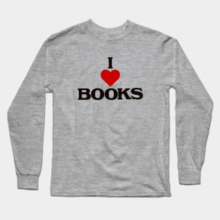 I Love Books Long Sleeve T-Shirt